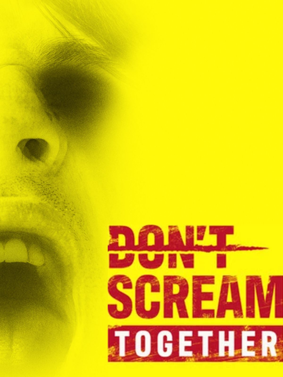 Get DON'T SCREAM TOGETHER for Free and Stay Quiet