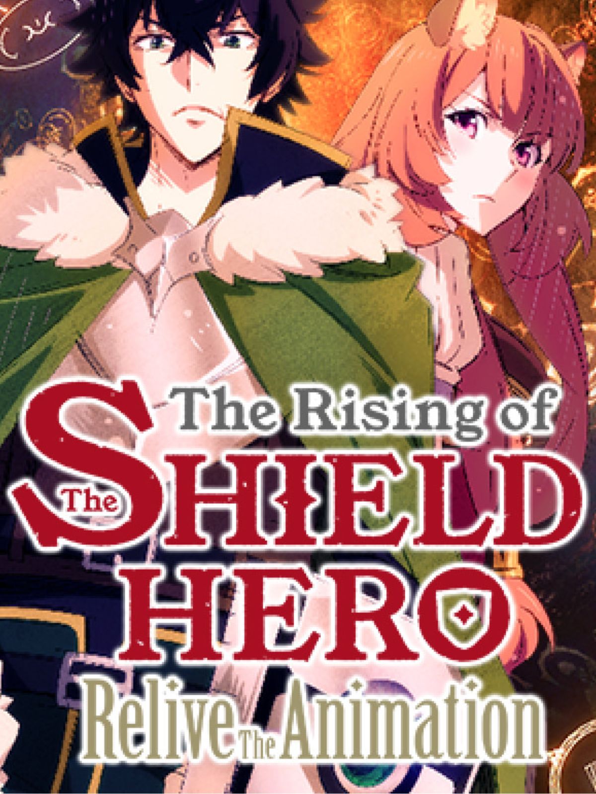 Play your way to a free The Rising of the Shield Hero: Relive the Animation download!