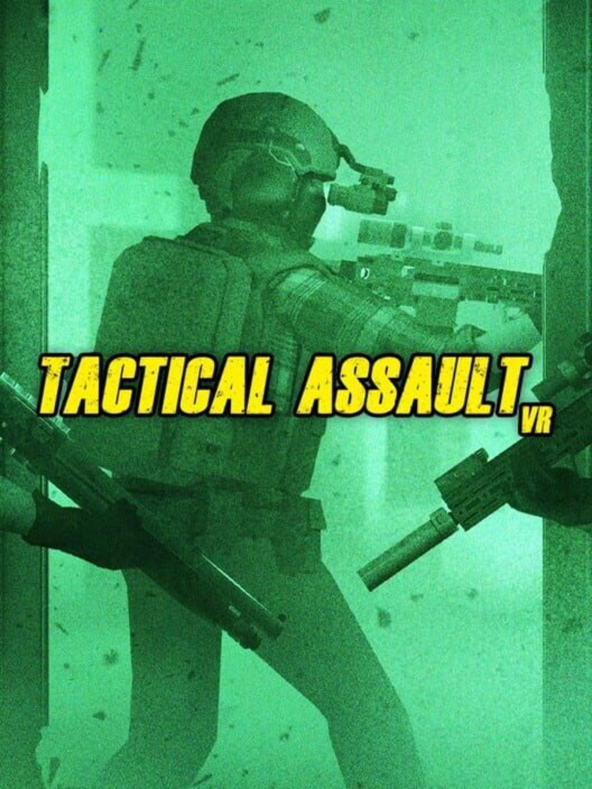 Your Squad Needs You So Get Tactical Assault VR Free