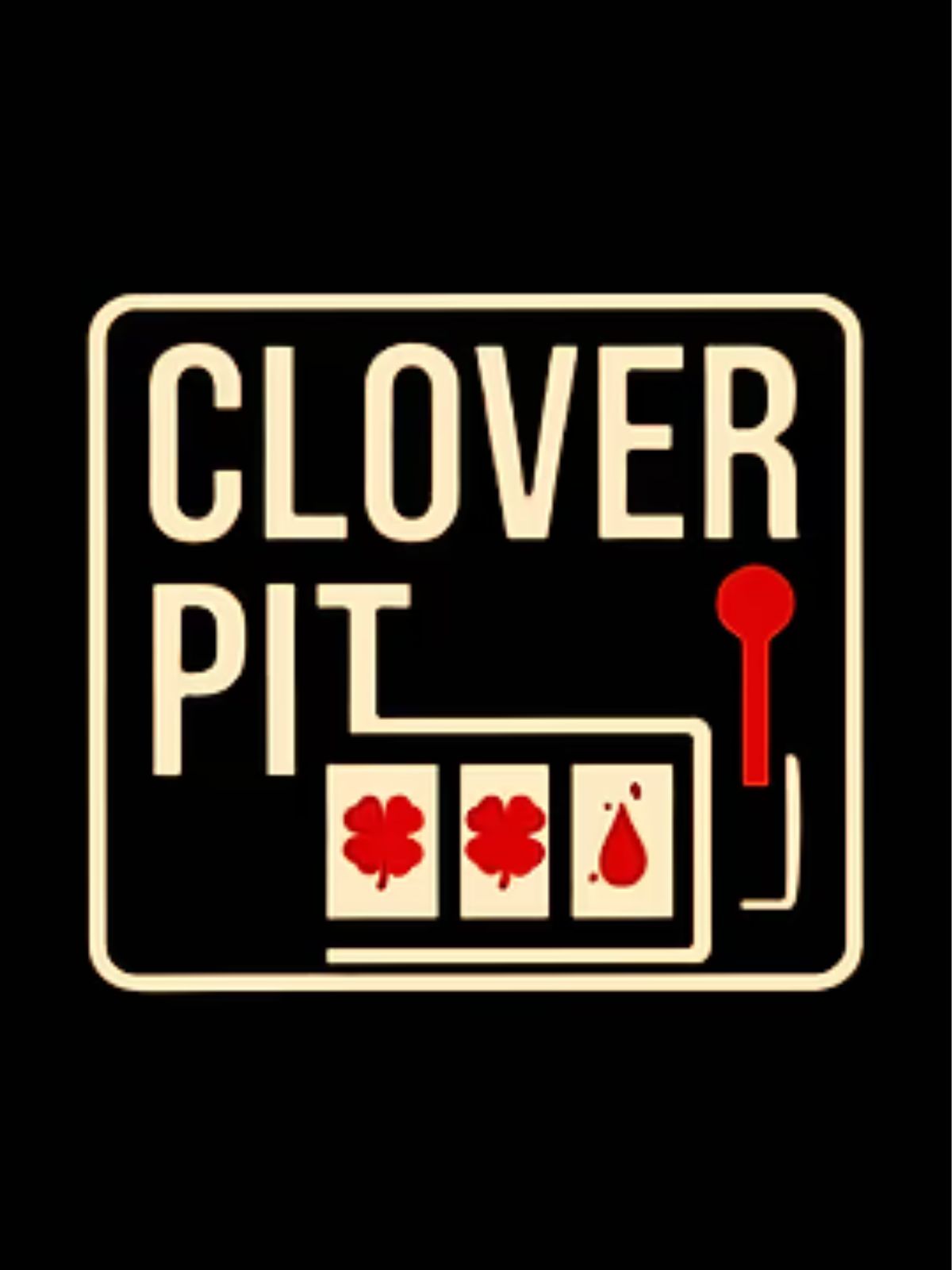 Beat the Odds and Get CloverPit for Free Today