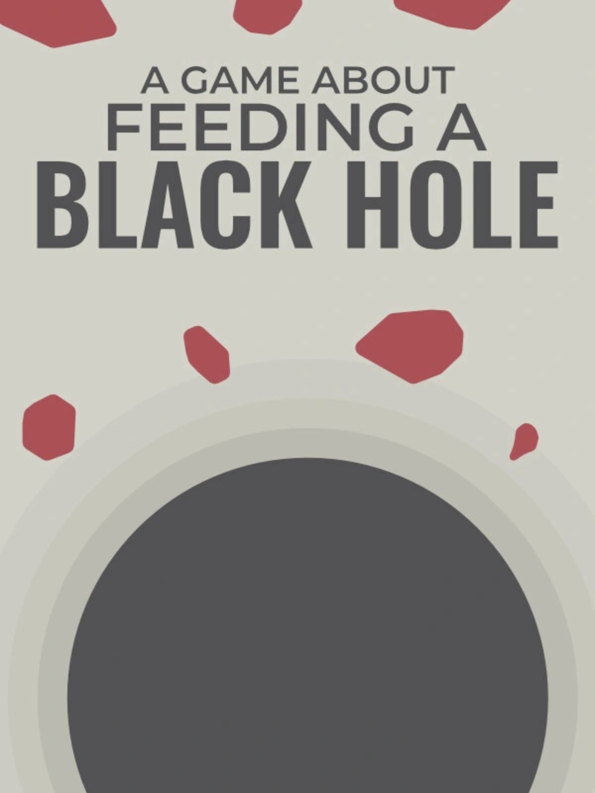 Satisfy Your Hunger with A Game About Feeding A Black Hole free