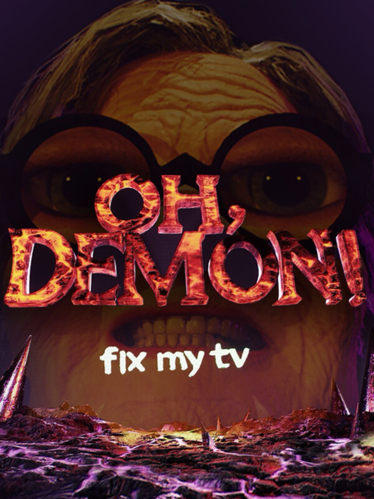 A Bizarre Quest: Get OH DEMON Fix my TV for Free