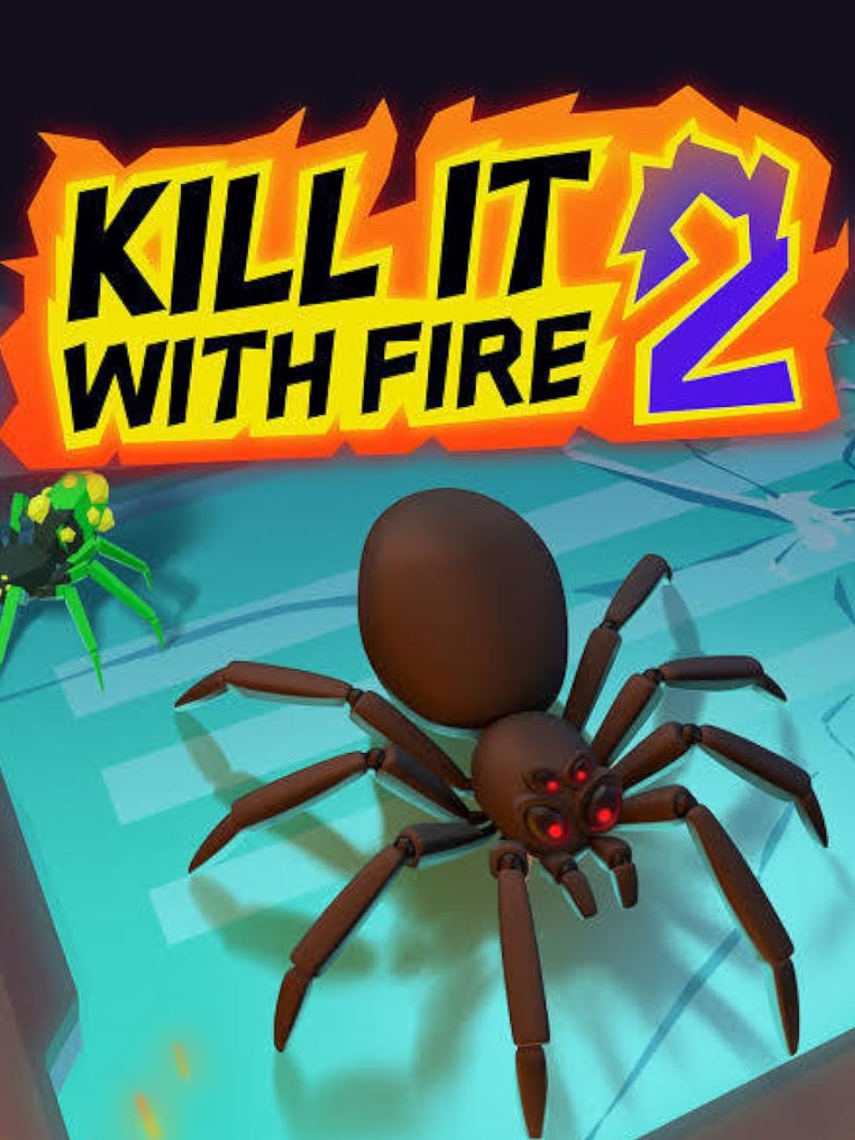 Free Kill It With Fire 2 is closer than you think